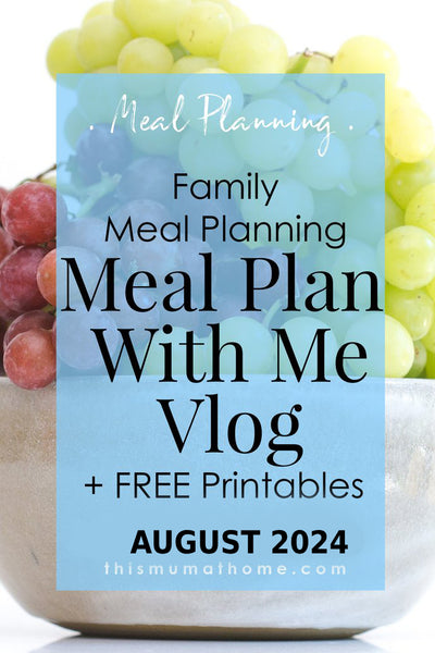 Meal Plan With Me - August 2024 VIP EARLY RELEASE VIDEO