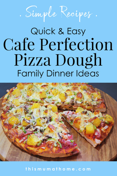 Cafe Perfection Pizza Dough - Simple Dinner Ideas
