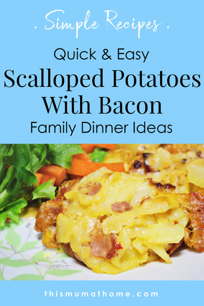 Scalloped Potatoes With Bacon - Simple Vegetable Ideas